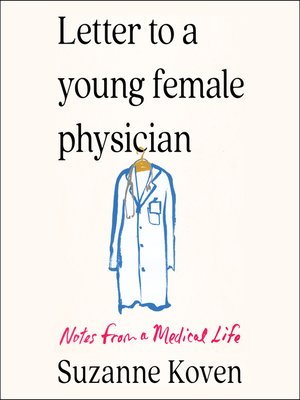 cover image of Letter to a Young Female Physician
